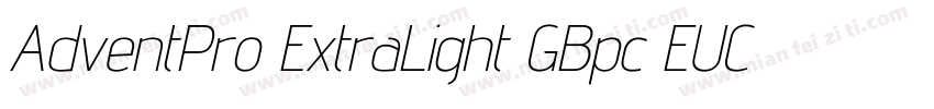 AdventPro ExtraLight GBpc EUC H字体转换